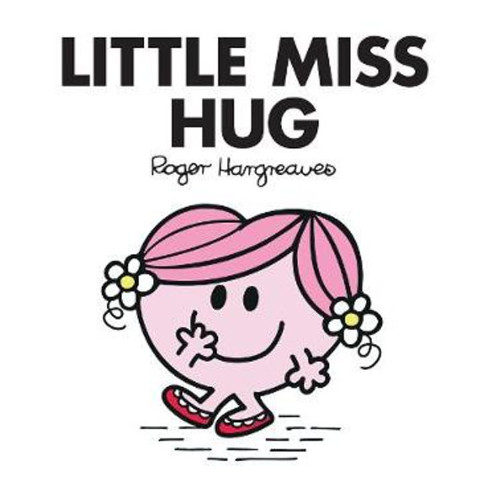 Εκδόσεις Egmont Children's Books - Little Miss Hug(Mr Men and Little Miss) - Roger Hargreaves