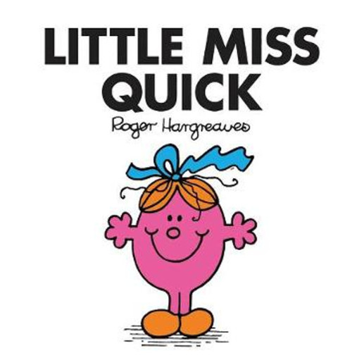 Εκδόσεις Egmont Children's Books - Little Miss Quick(Mr Men and Little Miss) - Roger Hargreaves