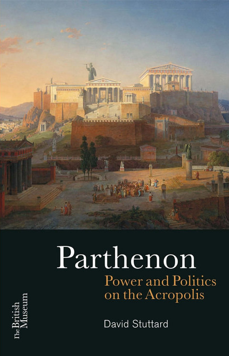 Εκδόσεις British Museum Press - Parthenon - David Stuttard