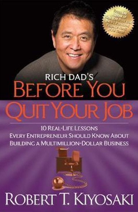 Εκδόσεις Plata - Rich Dad's Before You Quit Your Job - Robert T. Kiyosaki