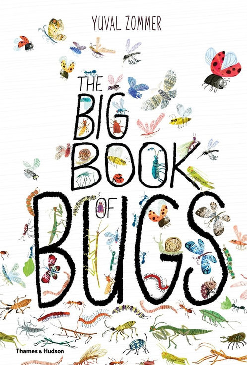 Εκδόσεις Thames and Hudson - The Big Book of Bugs - Yuval Zommer