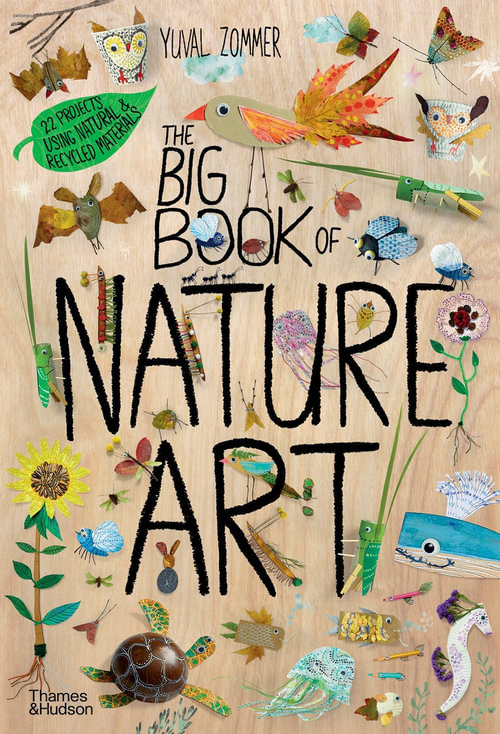 Εκδόσεις Thames & Hudson - The Big Book of Nature Art - Yuval Zommer