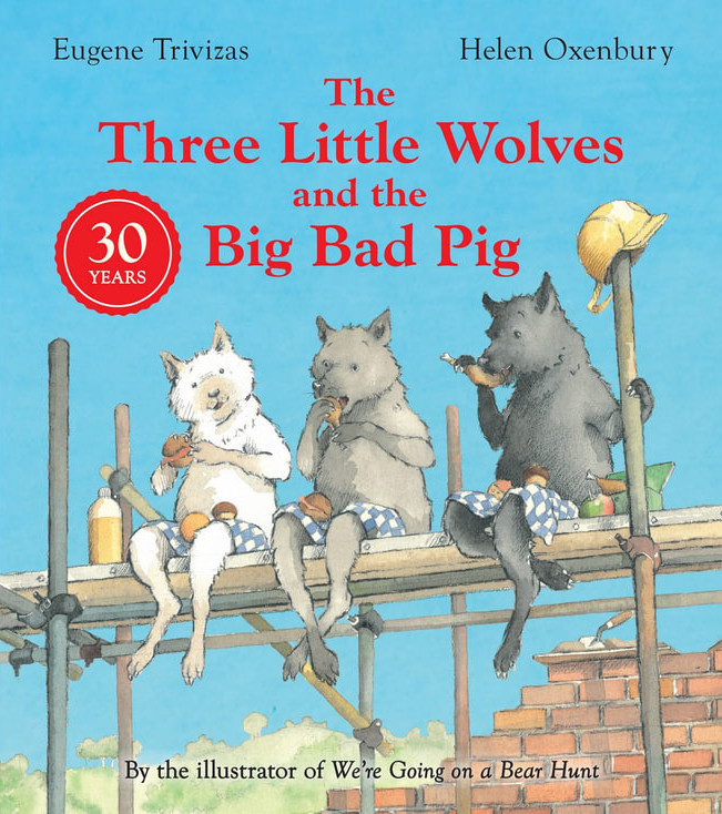 Εκδόσεις Harper Collins - Three Little Wolves And The Big Bad Pig(Anniversary Edition) - Eugene Trivizas