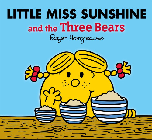 Εκδόσεις Egmont Children's Books - Little Miss Sunshine and the Three Bears (Mr Men and Little Miss) - Roger Hargreaves