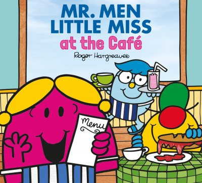 Εκδόσεις Egmont Children's Books - Mr. Men and Little Miss at the Café(Mr Men and Little Miss) - Roger Hargreaves