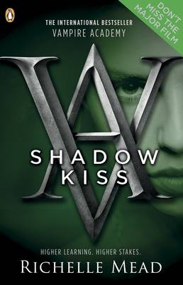 Publisher Penguin - Vampire Academy 3:Shadow Kiss - Richelle Mead