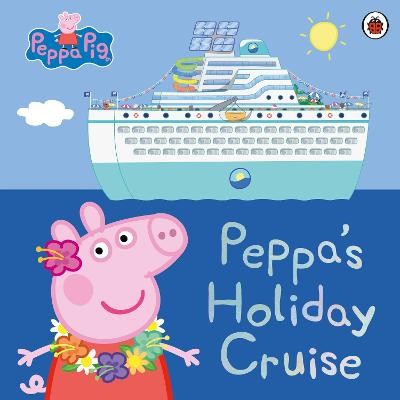 Εκδόσεις Penguin Books - Peppa Pig: Peppa's Holiday Cruise - Peppa Pig