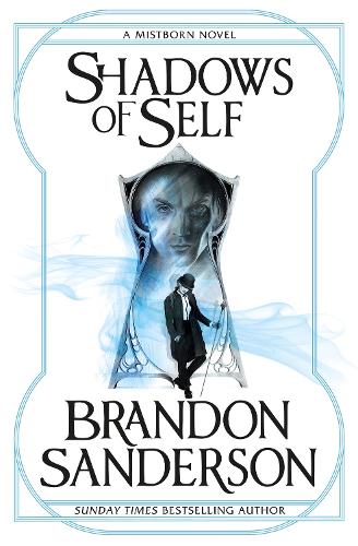 Εκδόσεις Gollancz - Shadows of Self - Brandon Sanderson​