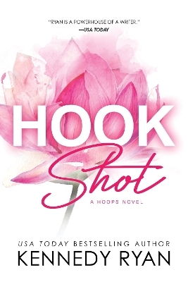 Εκδόσεις Bloom - Hook Shot (Book 3) - Kennedy Ryan