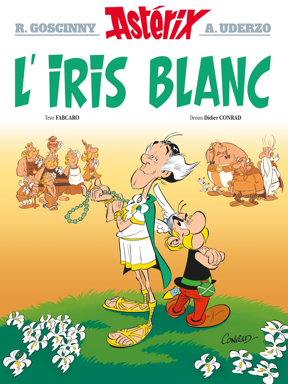 Εκδόσεις Albert Rene - (Asterix Tome 40) Liris Blanc - Goscinny René