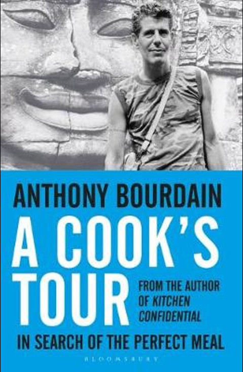 Εκδόσεις Bloomsbury - A Cook's Tour (In Search of the Perfect Meal) - Anthony Bourdain