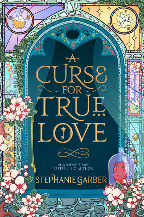 Εκδόσεις Hodder & Stoughton - A Curse For True Love (Once Upon a Broken Heart: Book 3) - Stephanie Garber