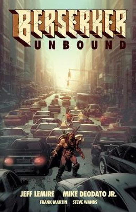 Εκδόσεις Dark Horse Comics - Berserker Unbound (Vol.1) - Jeff Lemire