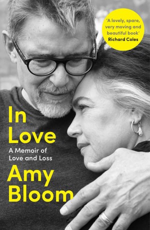 Εκδόσεις Granta Books - In Love: A Memoir of Love and Loss - Amy Bloom