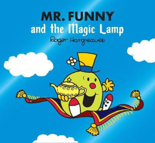 Εκδόσεις Egmont Children's Books - Mr. Funny and the Magic Lamp(Mr Men and Little Miss) - Roger Hargreaves