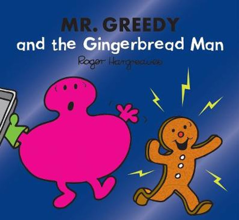Εκδόσεις Egmont Children's Books - Mr. Greedy and the Gingerbread Man(Mr Men and Little Miss) - Roger Hargreaves