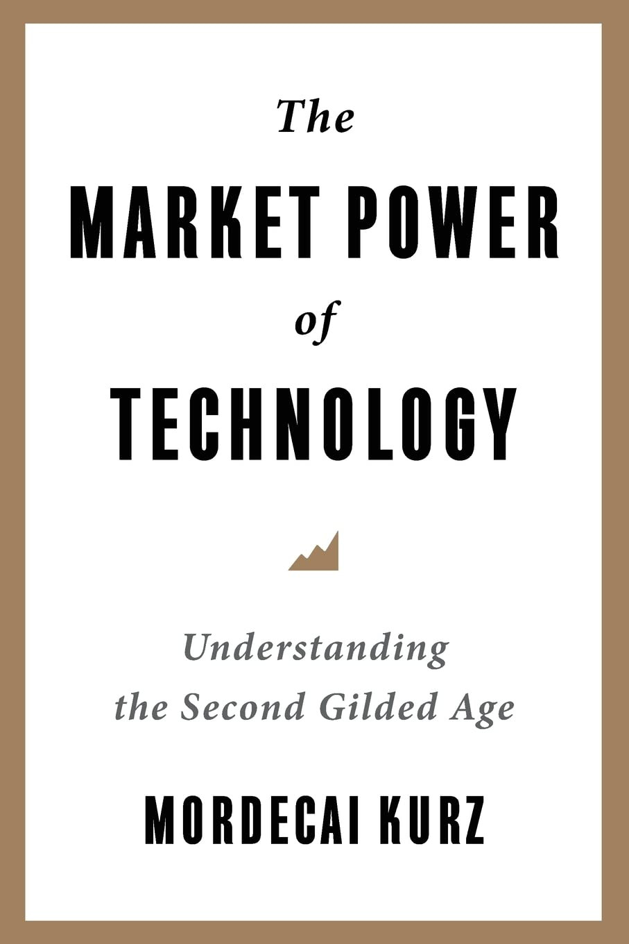Εκδόσεις Columbia University Press - The Market Power of Technology - Mordecai Kurz