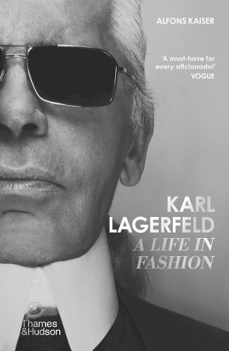 Εκδόσεις Thames & Hudson - Karl Lagerfeld:A Life in Fashion - Alfons Kaiser​