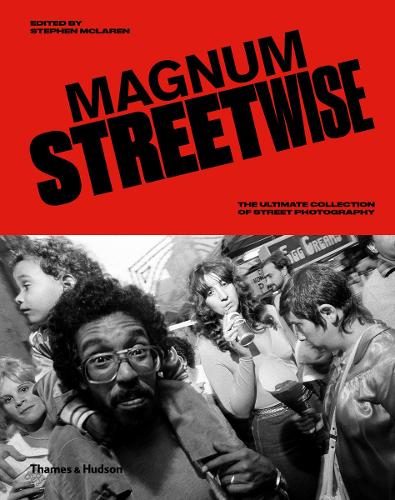 Εκδόσεις Thames & Hudson - Magnum Streetwise - Stephen McLaren