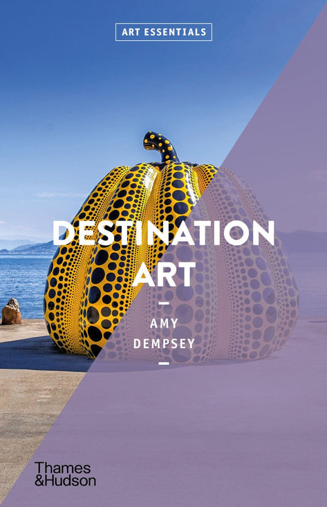 Εκδόσεις Thames & Hudson - Destination Art (Art Essentials) - Amy Dempsey