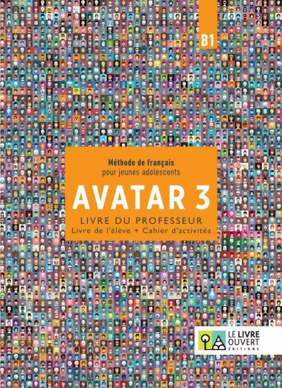Εκδόσεις Le Livre Ouvert - Avatar 3 B1 - Professeur (+ e-Book)(Καθηγητή)