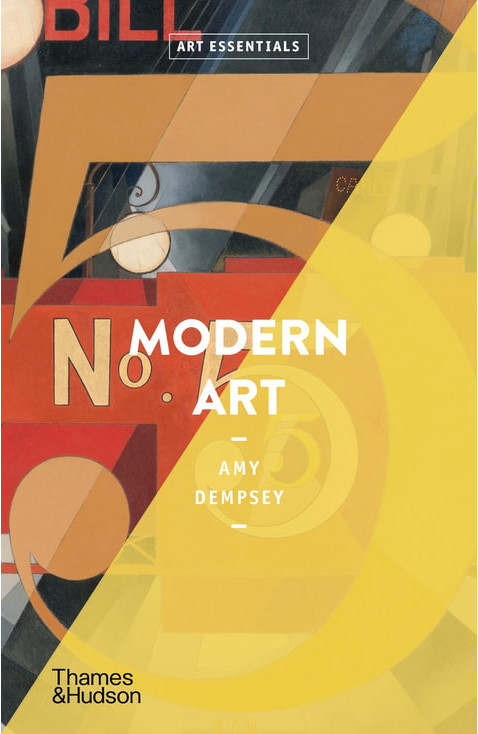 Εκδόσεις Thames & Hudson - Modern Art (Art Essentials) - Amy Dempsey