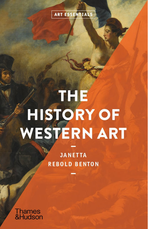 Εκδόσεις Thames & Hudson - The History of Western Art (Art Essentials) - Janetta Rebold Benton