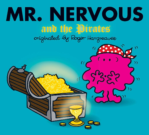 Publisher:Egmont - Mr. Nervous and the Pirates(Mr Men and Little Miss) - Roger Hargreaves