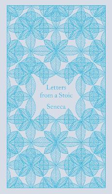 Εκδόσεις Penguin - Letters from a Stoic (Penguin Classics Clothbound) - Lucius Annaeus Seneca