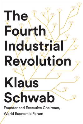 Publisher Penguin - The Fourth Industrial Revolution - Klaus Schwab