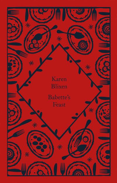 Εκδόσεις Penguin - Babette's Feast (Penguin Classics Little Clothbound) - Isak Dinesen