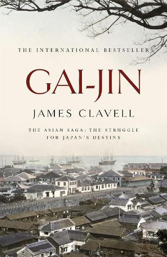 Publisher:Hodder & Stoughton - Gai-Jin - James Clavell