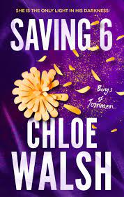 Εκδόσεις Little Brown Book Group - Saving 6 (Boys of Tommen 3) - Chloe Walsh