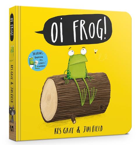 Publisher:Hodder & Stoughton - Oi Frog (Oi Frog and Friends)-  Kes Gray, Jim Field