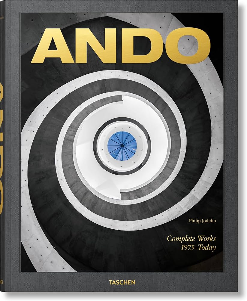 Publisher:Taschen - Ando. Complete Works 1975-Today 2023 Edition (Taschen XL) - Philip Jodidio