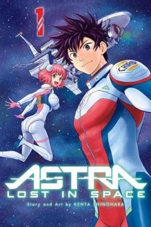 Publisher: Viz Media - Astra : Lost in Space (Vol.1) - Kenta Shinohara