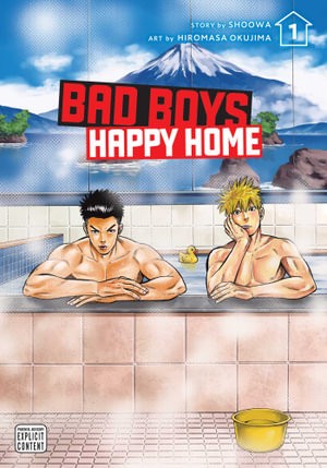 Publisher: Viz Media - Bad Boys: Happy Home (Vol.1) - SHOOWA, Hiromasa Okujima