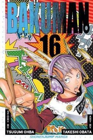 Publisher: Viz Media - Bakuman (Vol.16) - Tsugumi Ohba, Takeshi Obata