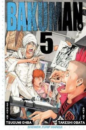 ​Publisher: Viz Media - Bakuman (Vol.5) - Tsugumi Ohba, Takeshi Obata