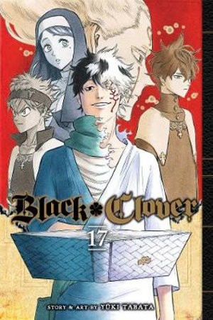 Publisher: Viz Media - Black Clover (Vol.17) - Yuki Tabata