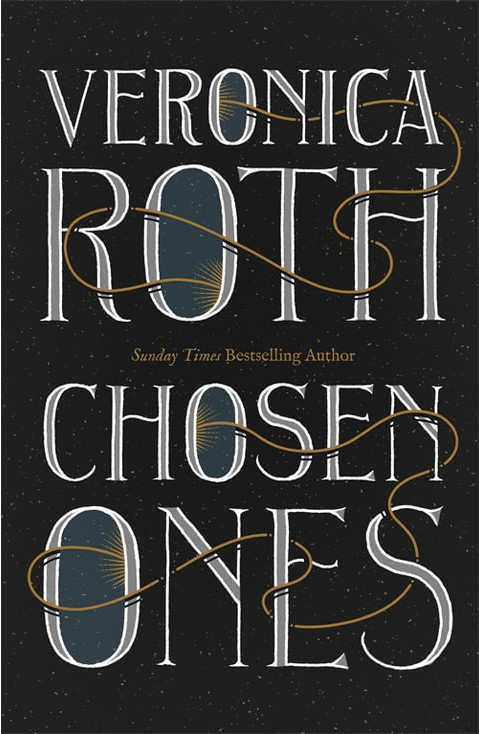 Publisher:Hodder & Stoughton - Chosen Ones - Veronica Roth