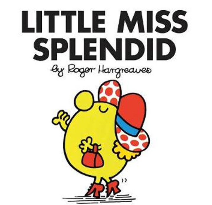 Publisher:Egmont - Little Miss Splendid(Mr Men and Little Miss) -  Roger Hargreaves