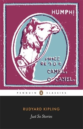 Publisher: Penguin - Penguin Classics: Just So Stories - Rudyard Kipling