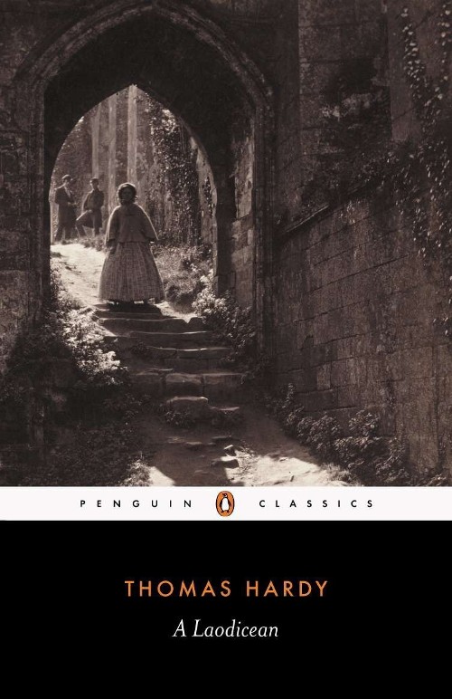 Publisher: Penguin - Penguin Classics: A Laodicean - Thomas Hardy