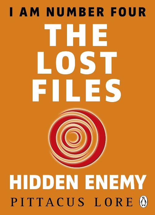 Publisher: Penguin - I Am Number Four: The Lost Files(Hidden Enemy) - Pittacus Lore