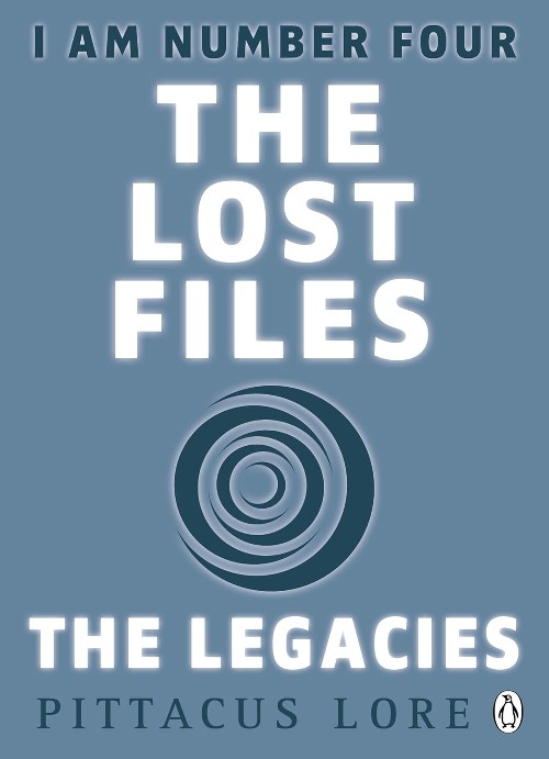 Publisher: Penguin - I Am Number Four: The Lost Files(The Legacies) - Pittacus Lore
