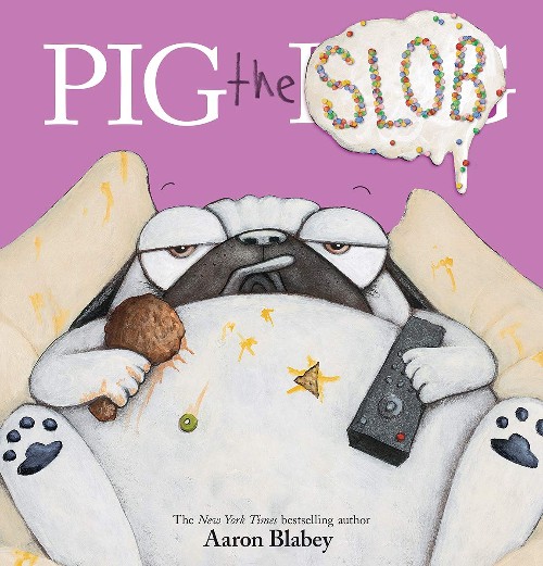 Publisher: HarperCollins Publishers - Pig the Slob - Aaron Blabey