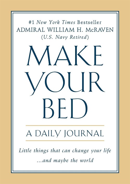 Publisher: Frances Lincoln - Make Your Bed: A Daily Journal - Admiral William H. McRaven