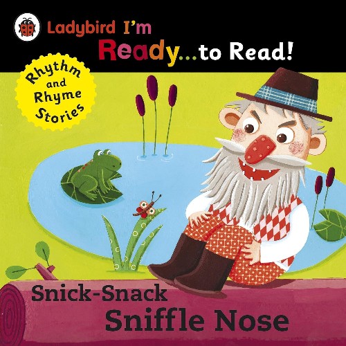 Publisher: Penguin - Snick-Snack Sniffle-Nose: Ladybird I'm Ready to Read - Ladybird