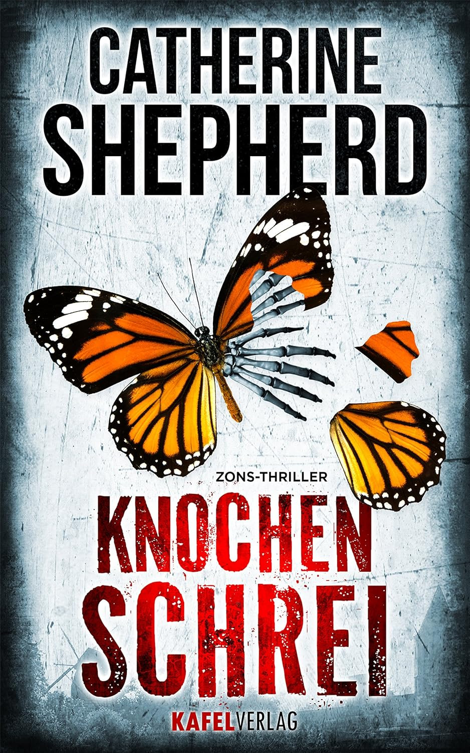 Publisher:Kafel Verlag - Knochenschrei - Catherine Shepherd